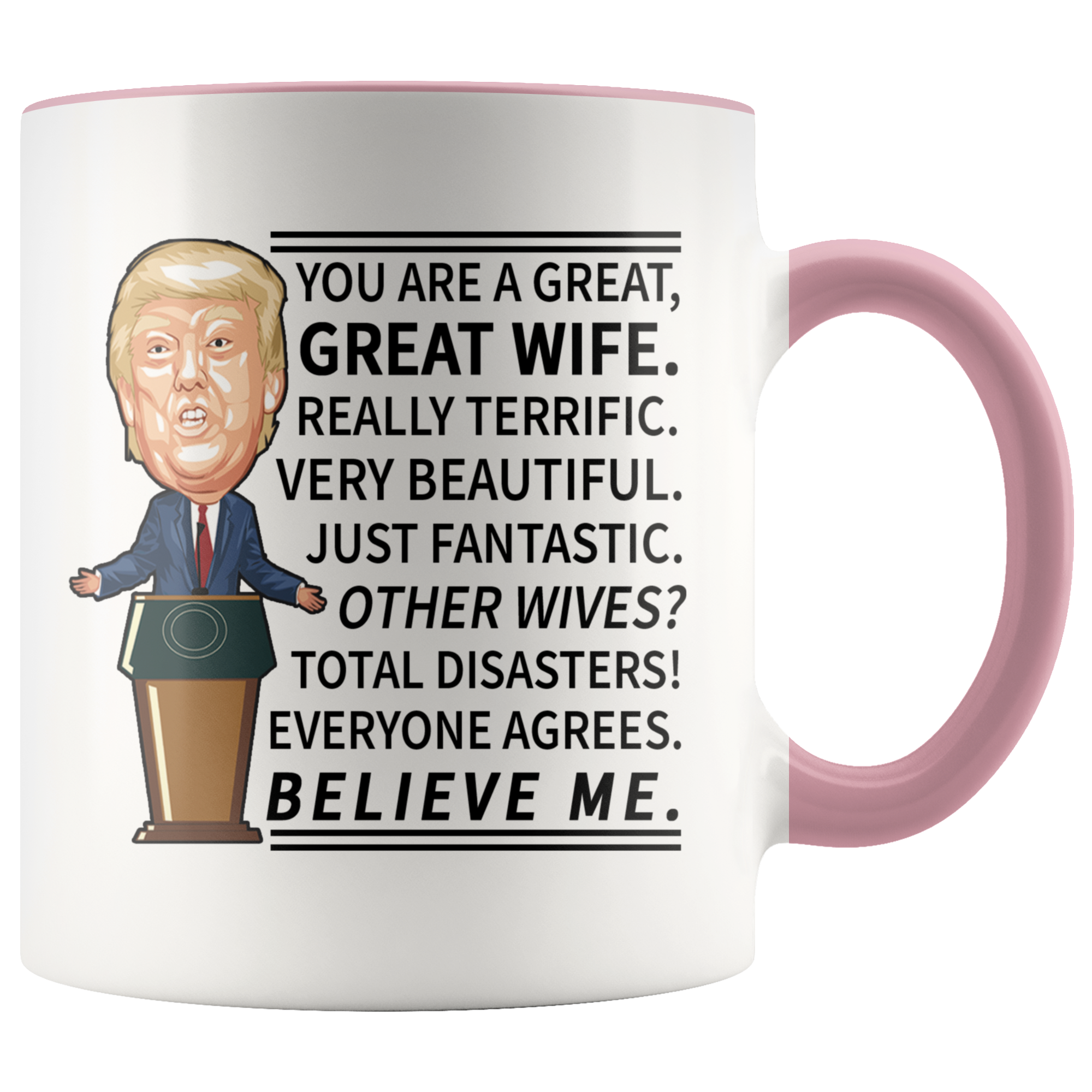 Accent Mug - Trump Great Wife