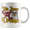 White 11oz Mug - This Llama Doesn't Want Your Drama