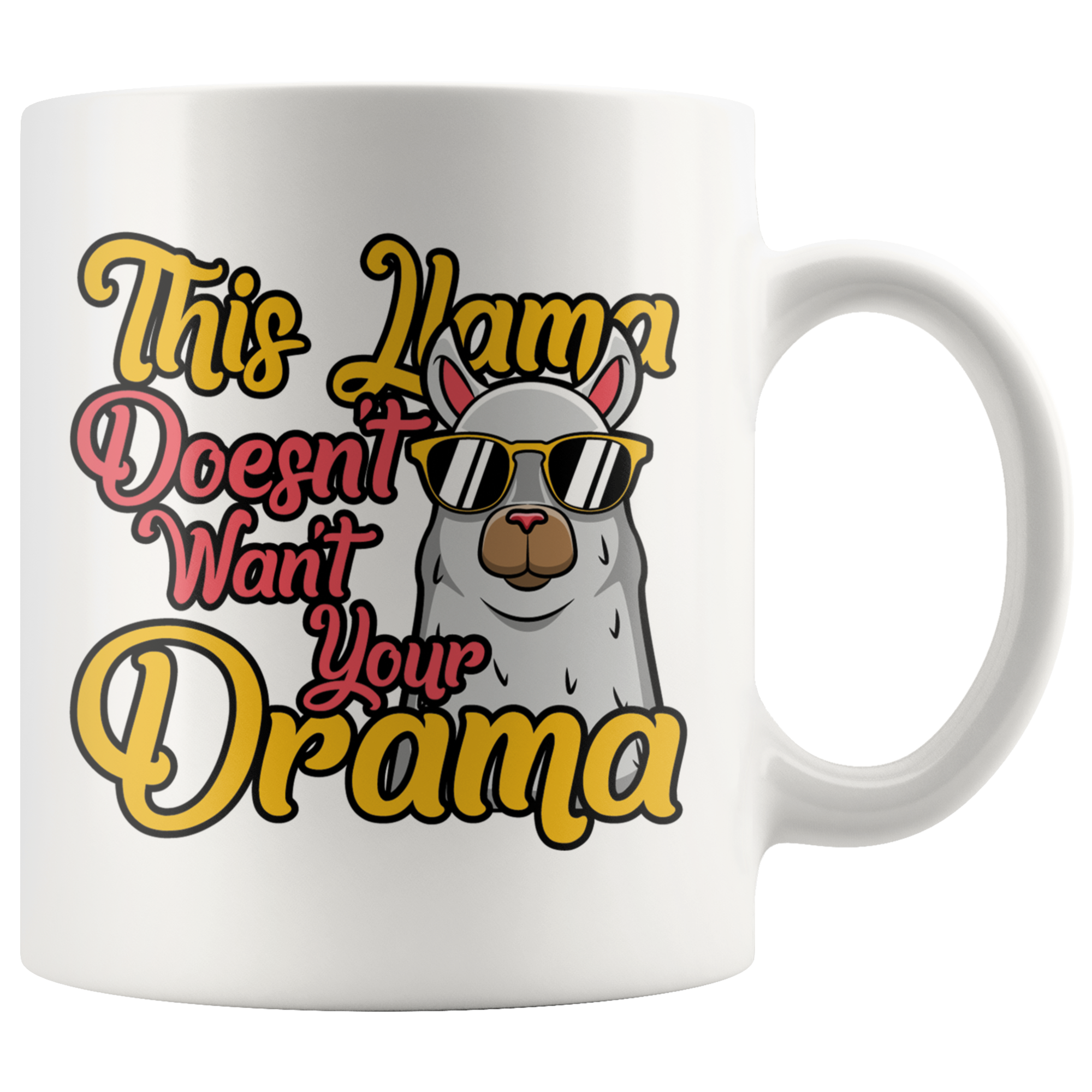 White 11oz Mug - This Llama Doesn't Want Your Drama