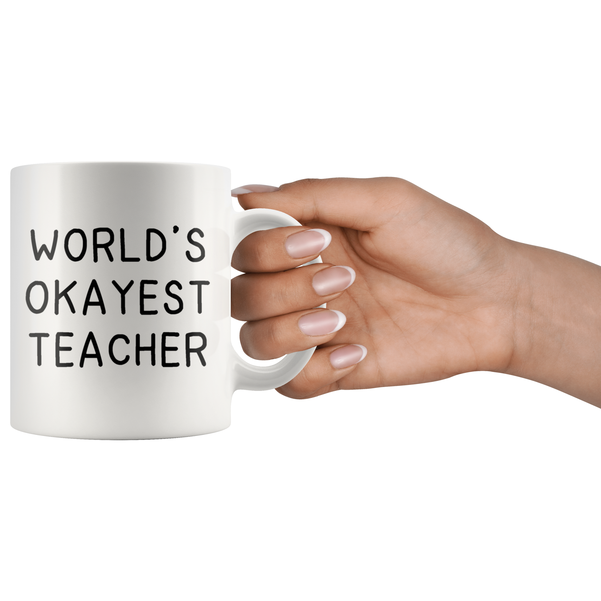 White Mugs - World's Okayest Teacher
