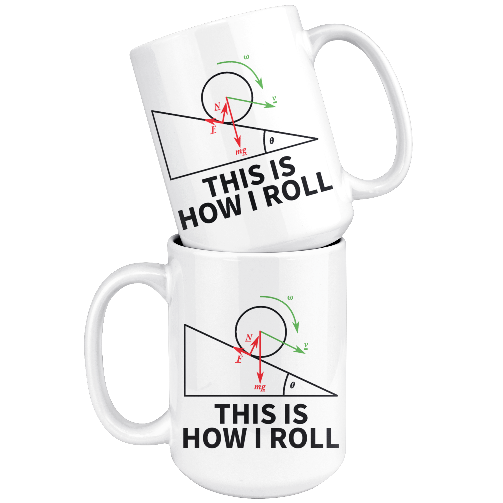 White 15oz Mug - Physics How I Roll