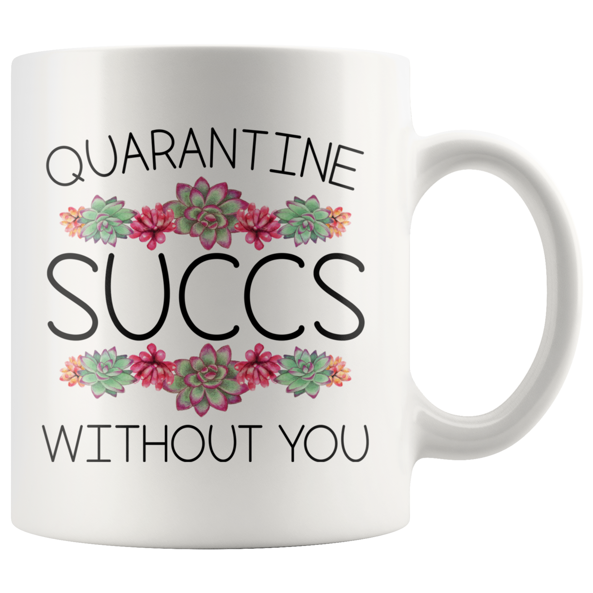 White Mugs - Quarantine Succs