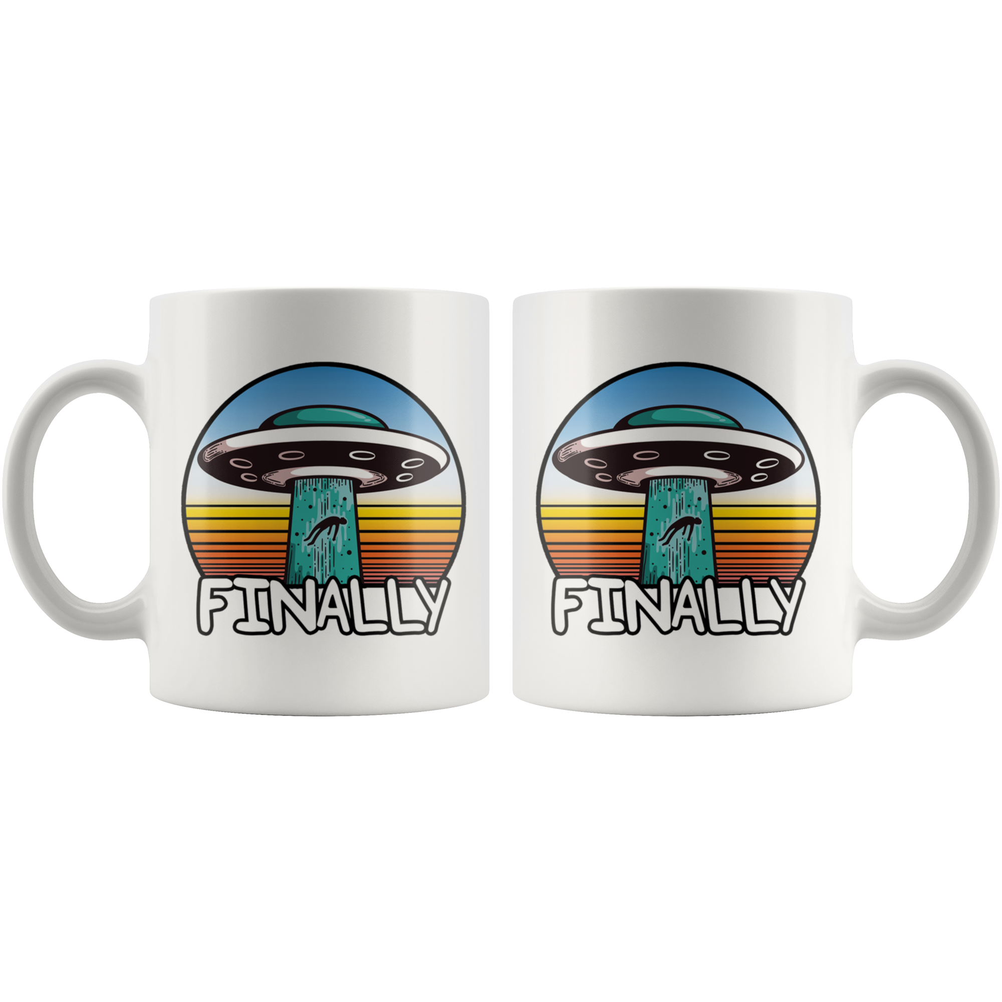 White 11oz Mug - Alien Abduction Finally