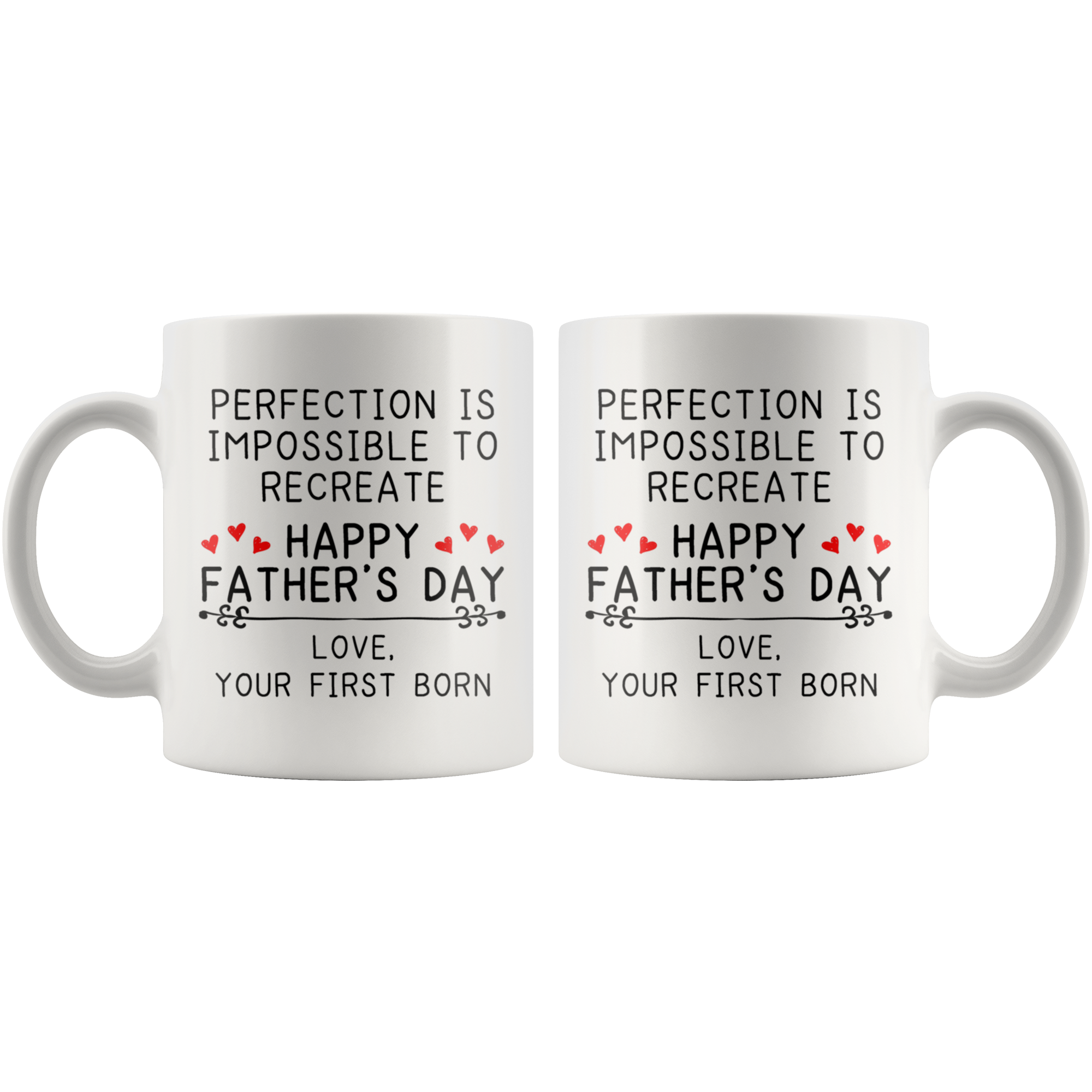 White Mugs - Father's Day Perfection Impossible To Recreate