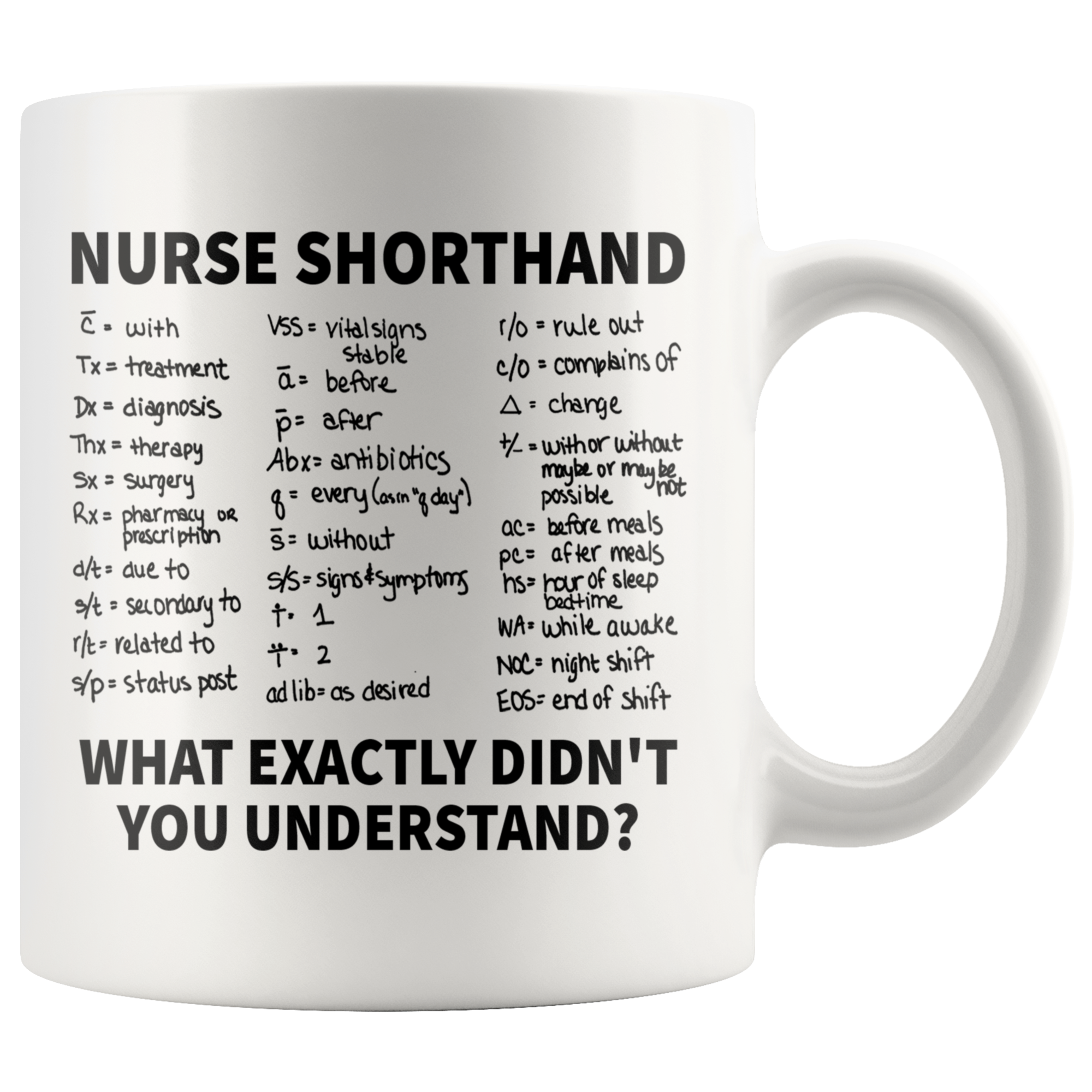 White 11oz Mug - Nurse Shorthand