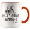 Accent Mug - Being My Brother