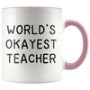 Accent Mug - World's Okayest Teacher