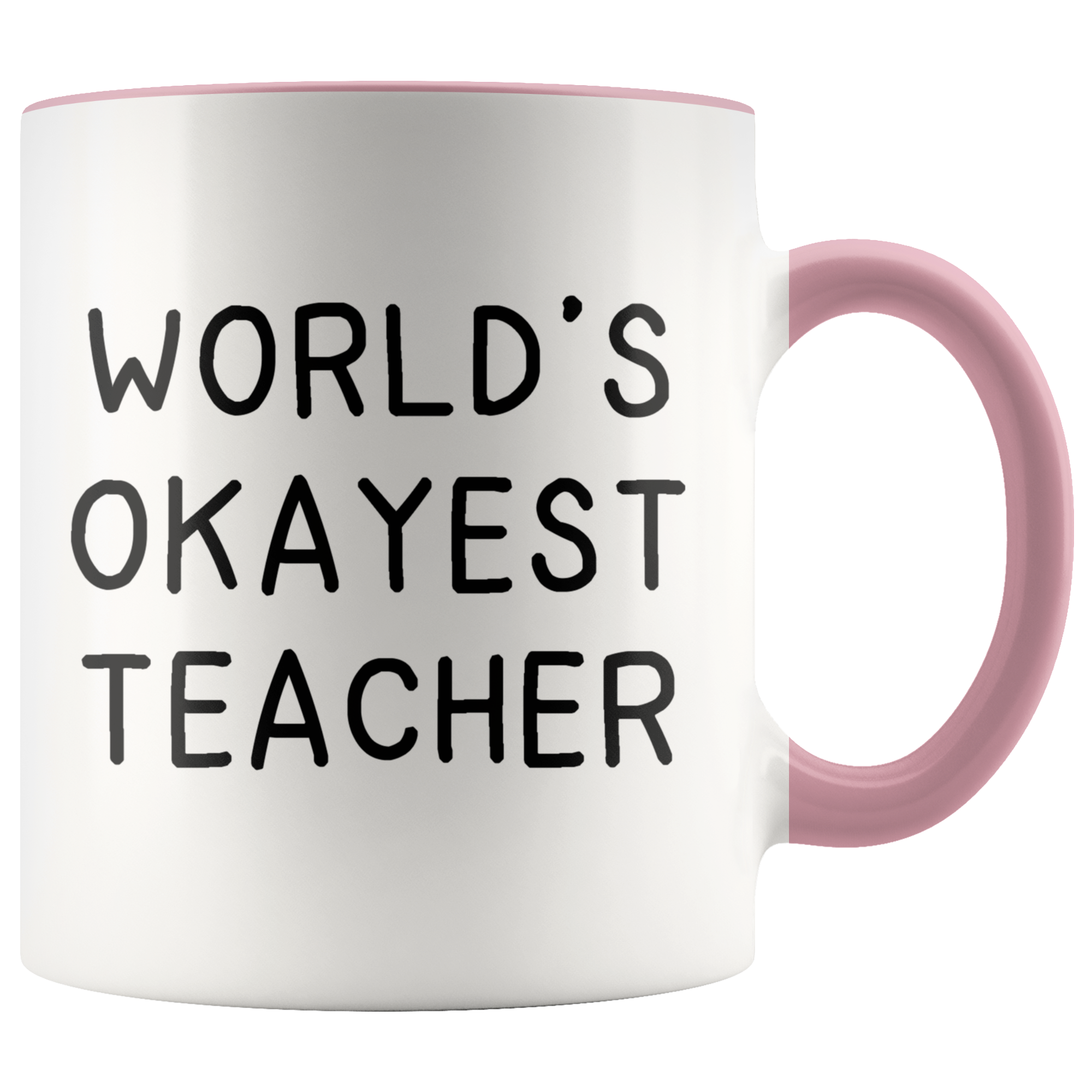 Accent Mug - World's Okayest Teacher