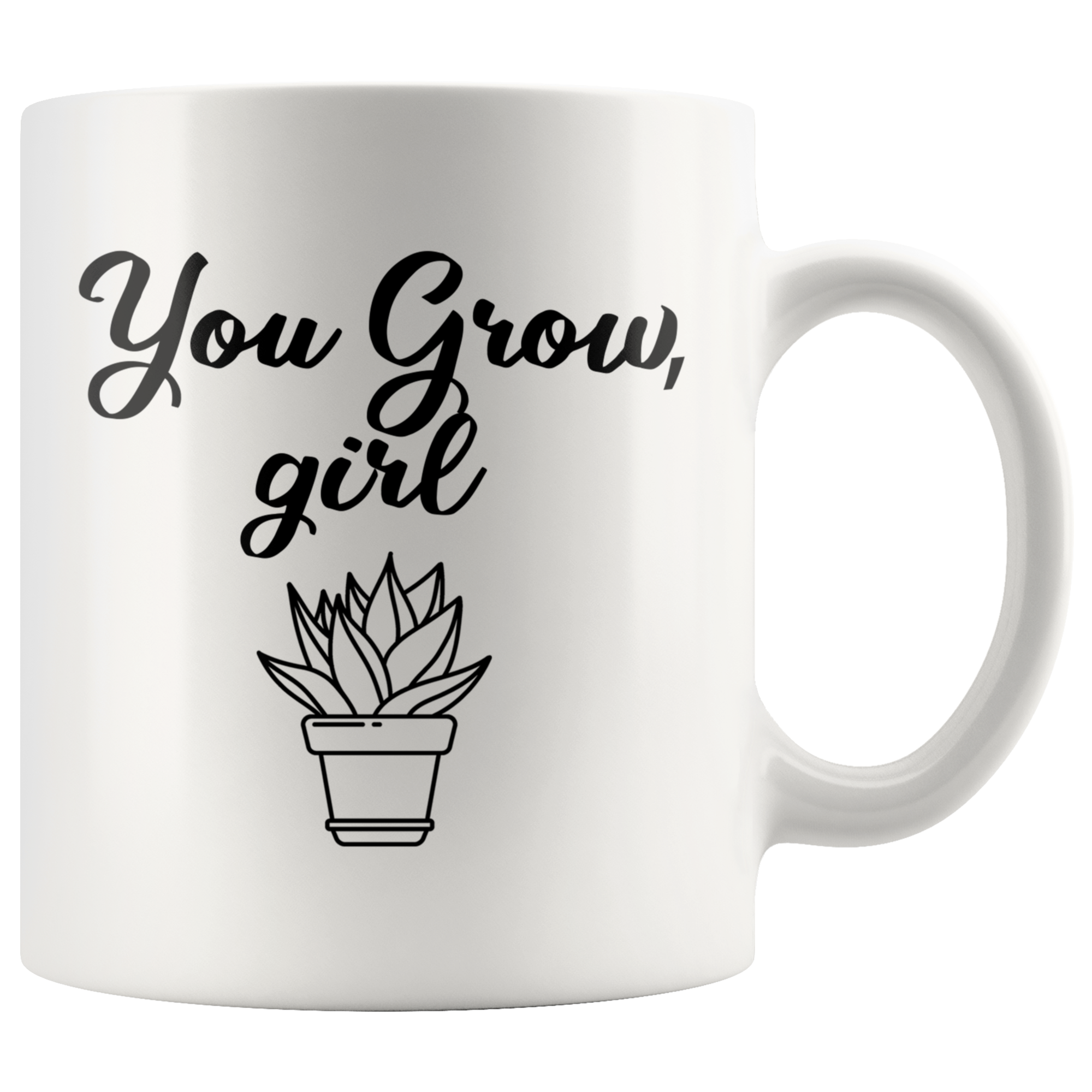 White 11oz Mug - You Grow Girl
