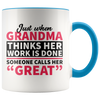 Accent Mug - Great Grandma Work Is Done