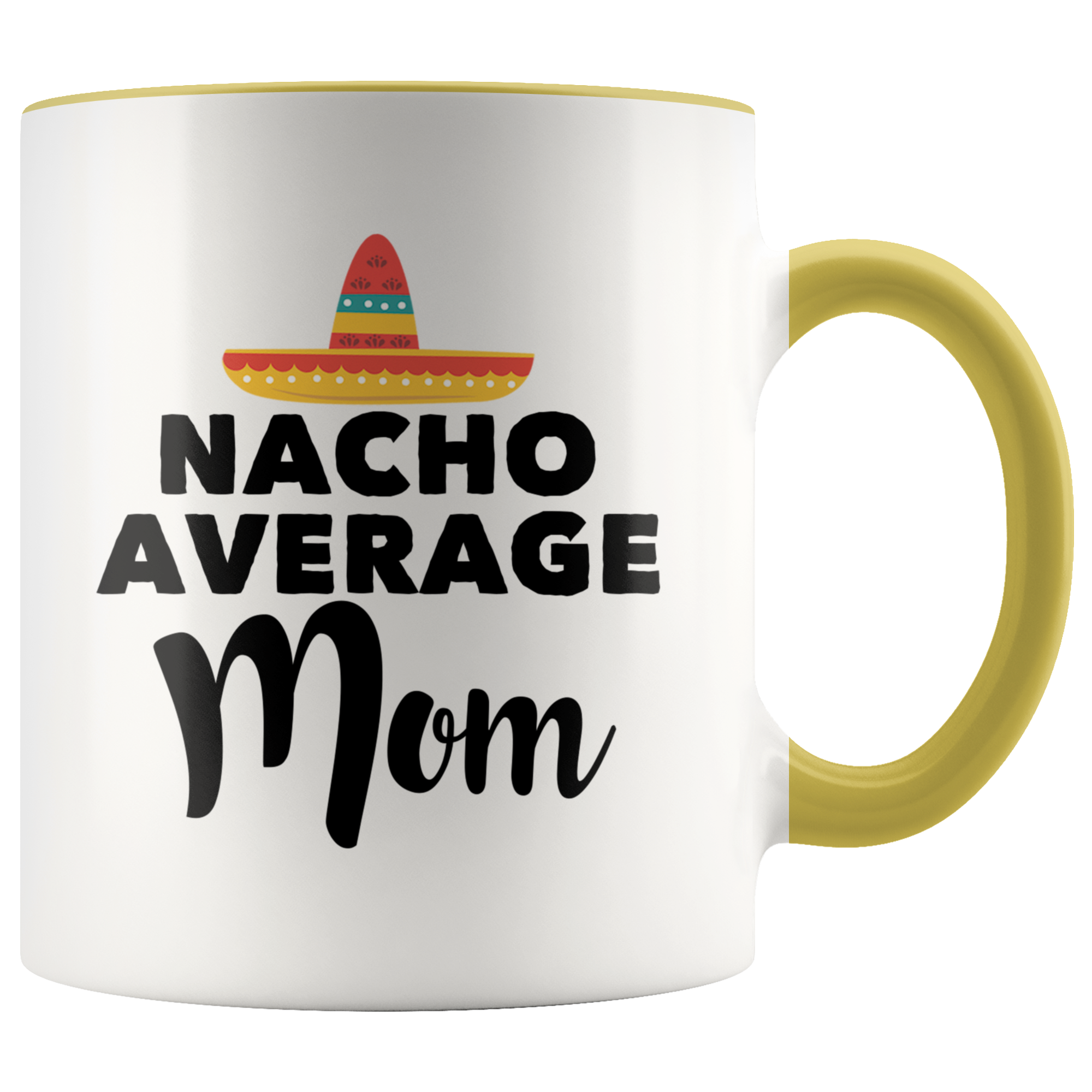 Accent Mug - Nacho Average Mom