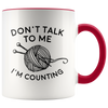 Accent Mug - Don't Talk I'm Counting