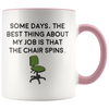 Accent Mug - Job Chair That Spins