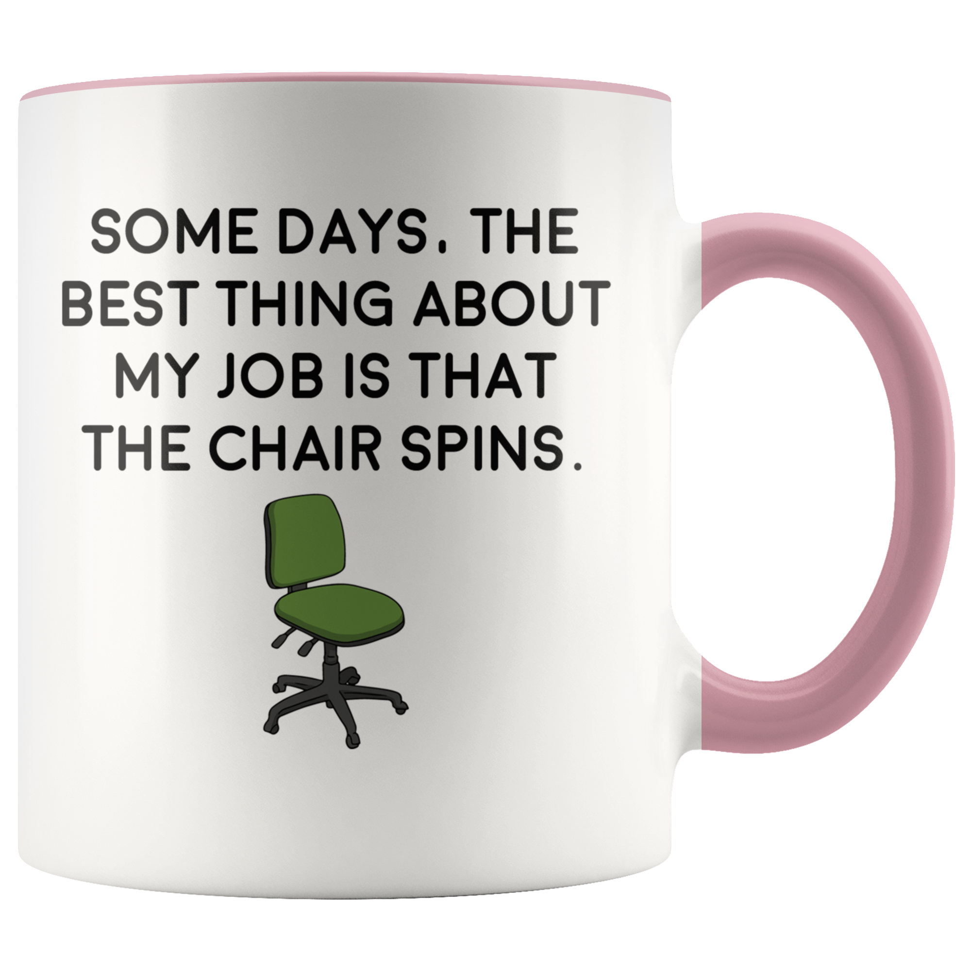 Accent Mug - Job Chair That Spins