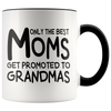 Accent Mug - Only The Best Moms