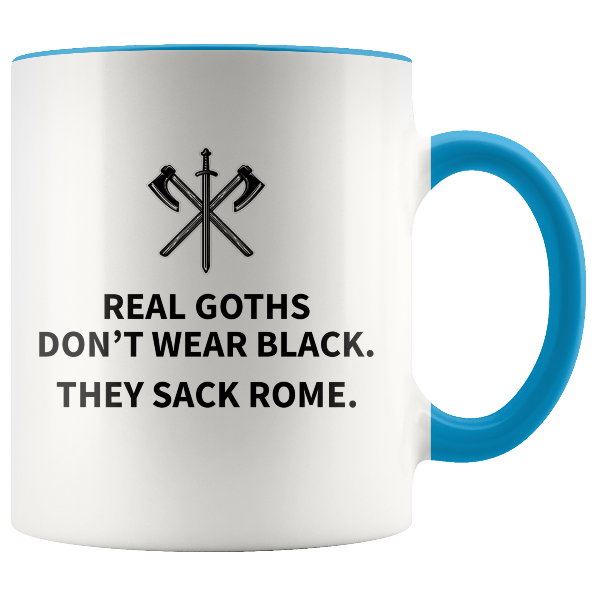 Accent Mug - Real Goths Sack Rome