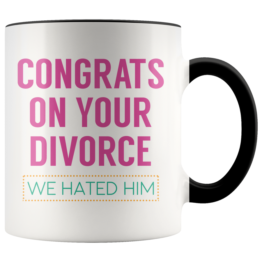 Accent Mug - Congrats On Your Divorce