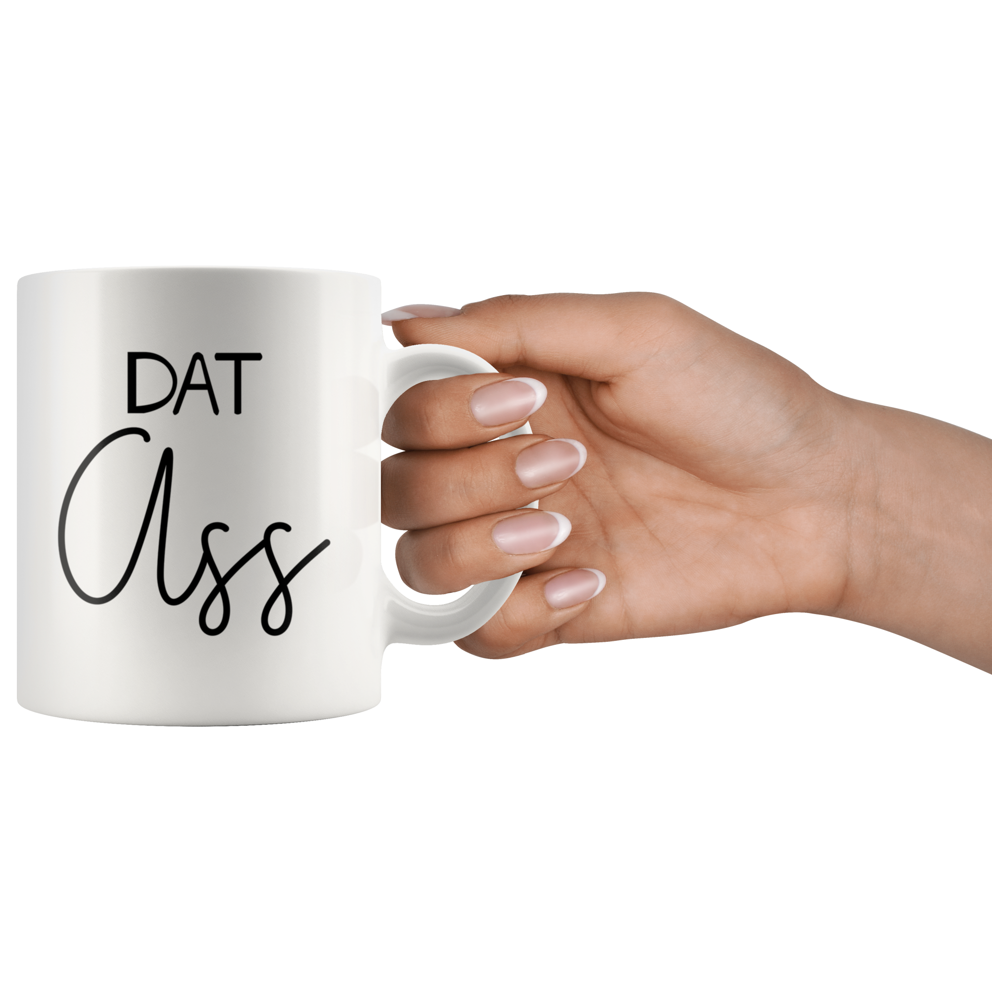 White Mugs - Dat Ass