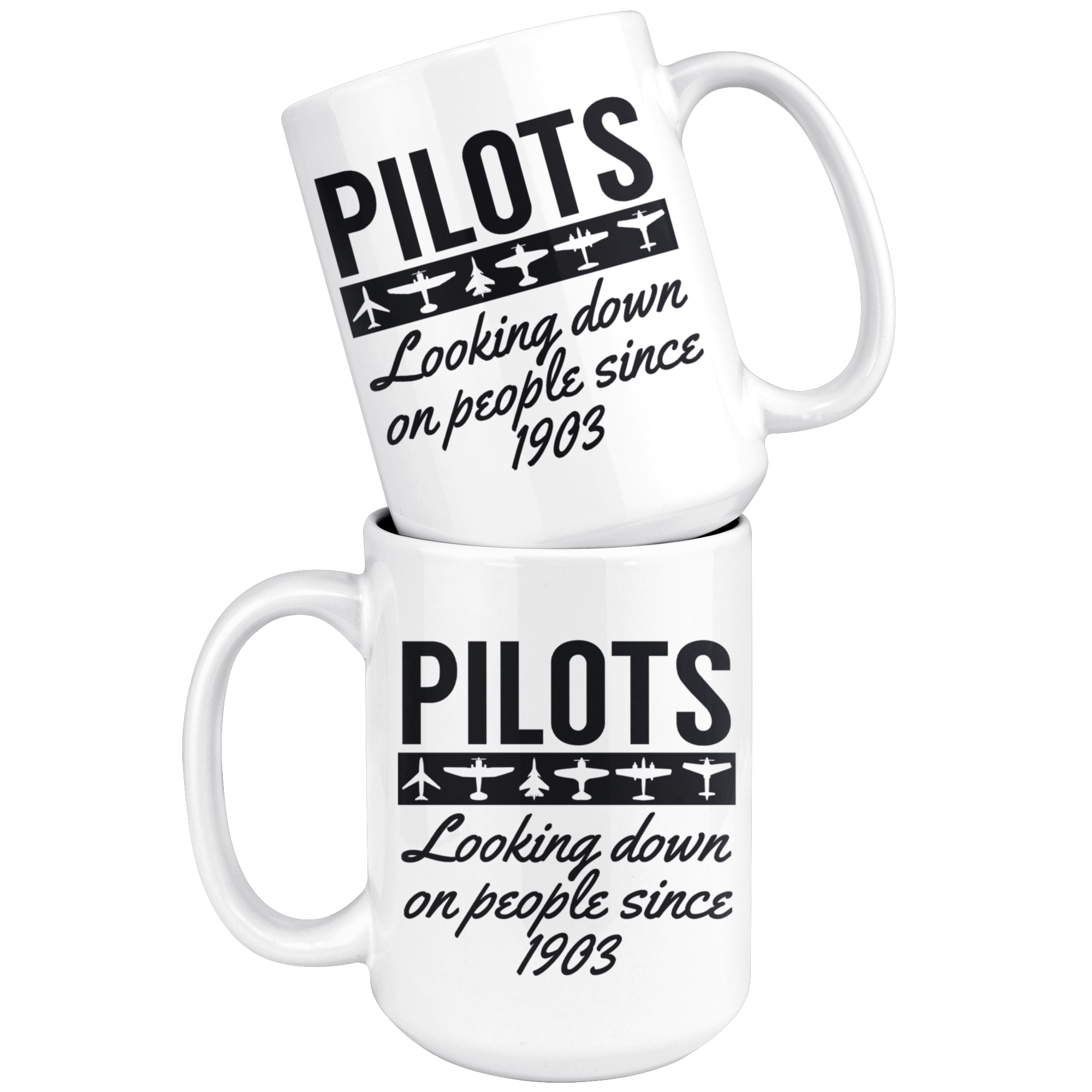 White 15oz Mug - Pilots Looking Down On People