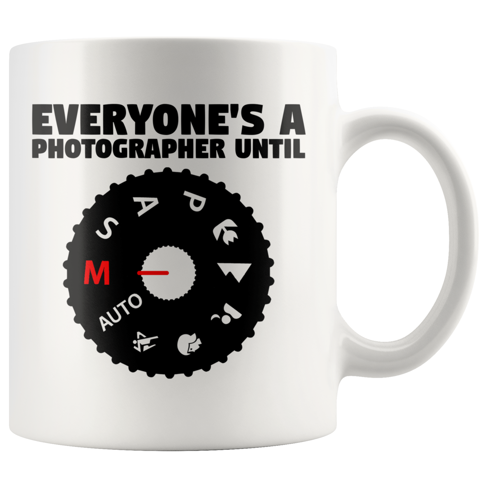 White Mugs Everyones A Photographer Until