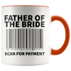 Accent Mug - Father of the Bride Scan For Payment