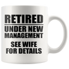 White 11oz Mug - Retired Under New Management