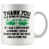Accent Mug - Thank You Husband Punch In Face