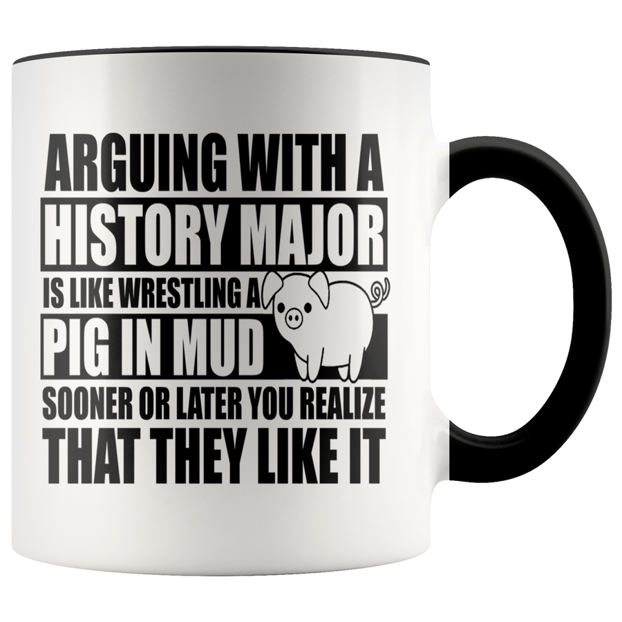 Accent Mug - History Major Pig In Mud