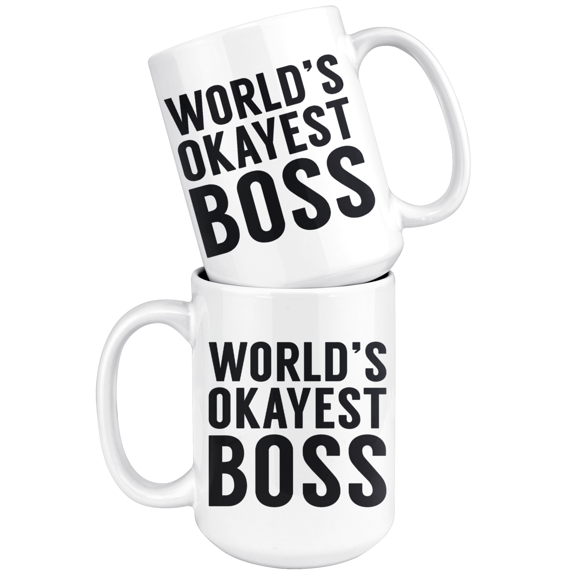 White 15oz Mug - World's Okayest Boss