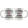 White 11oz Mug - First My Mother Forever My Friend Always Your Little Girl