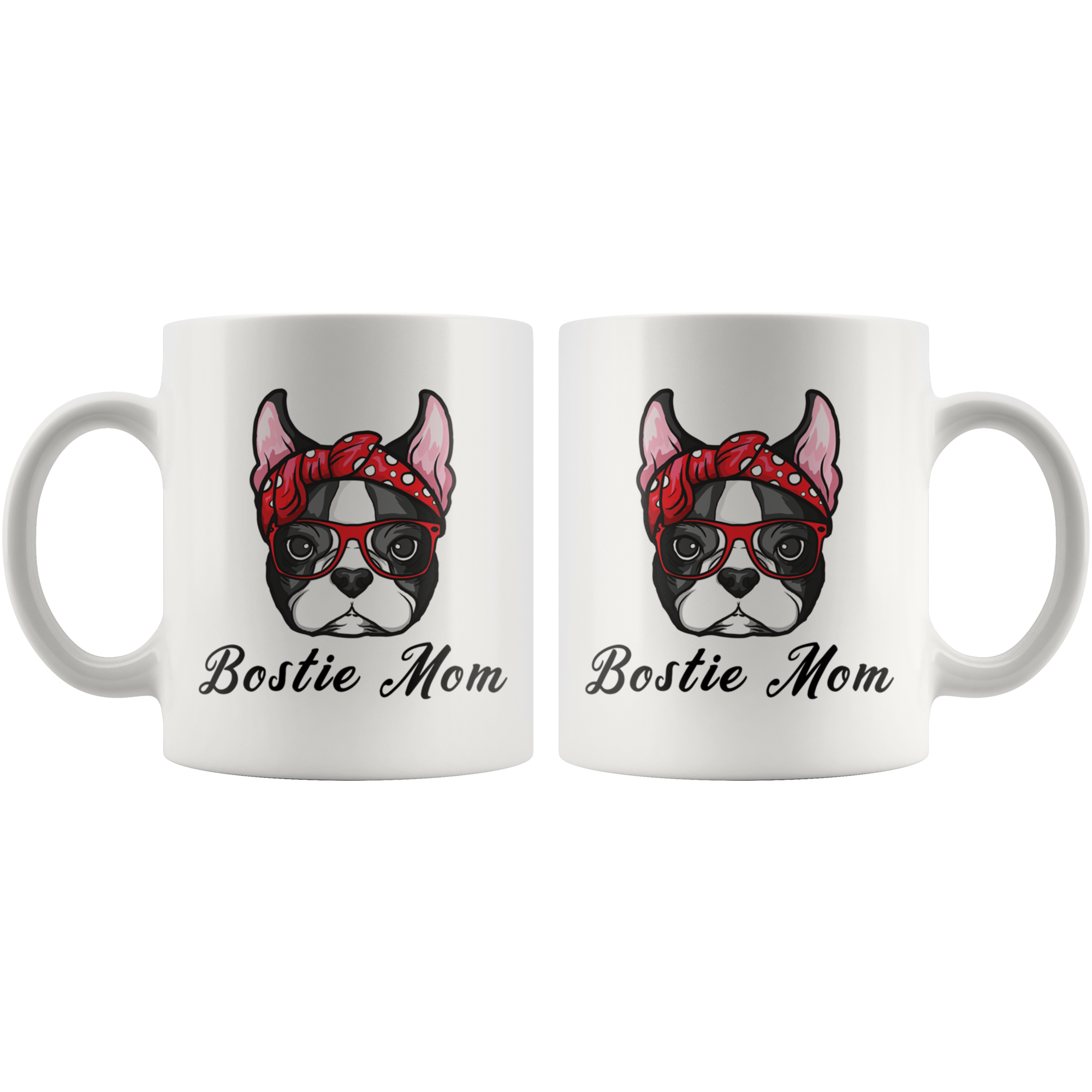 White 11oz Mug - Bostie Mom