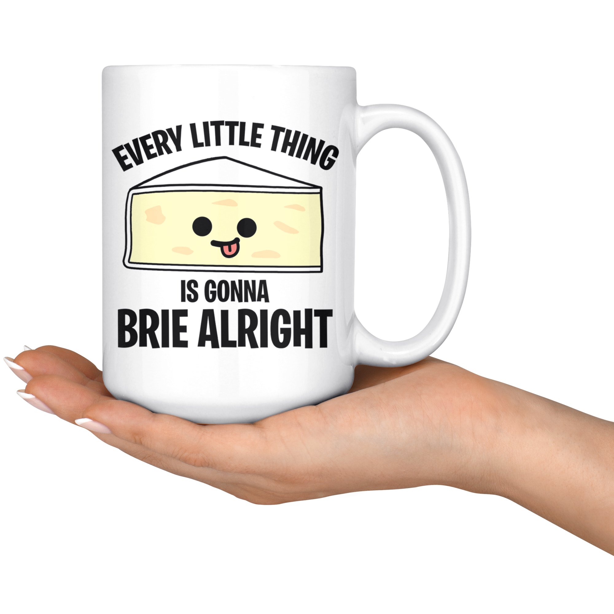 White Mugs - Everything Brie Alright