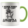 Accent Mug - Work Hard Cat Better Life