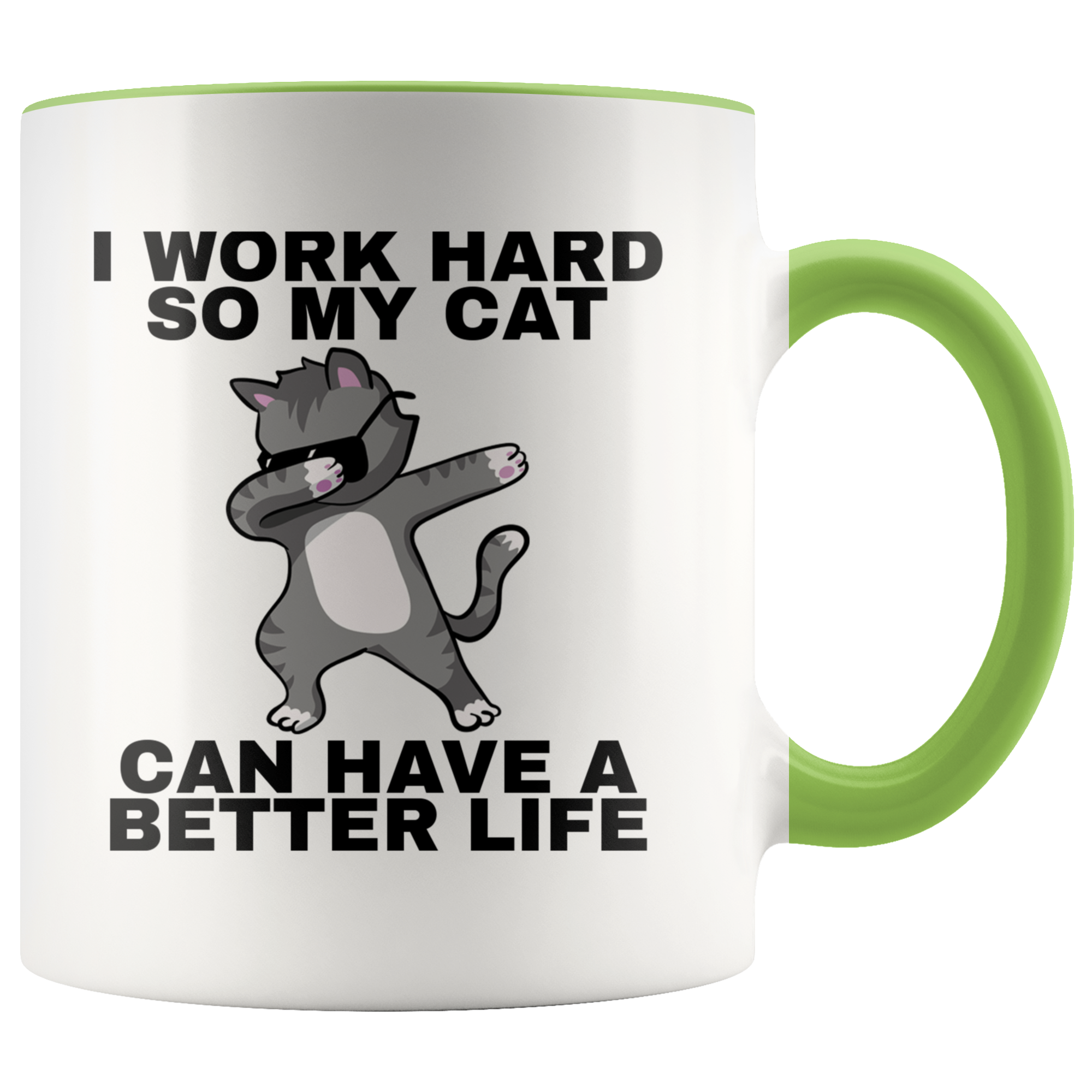 Accent Mug - Work Hard Cat Better Life