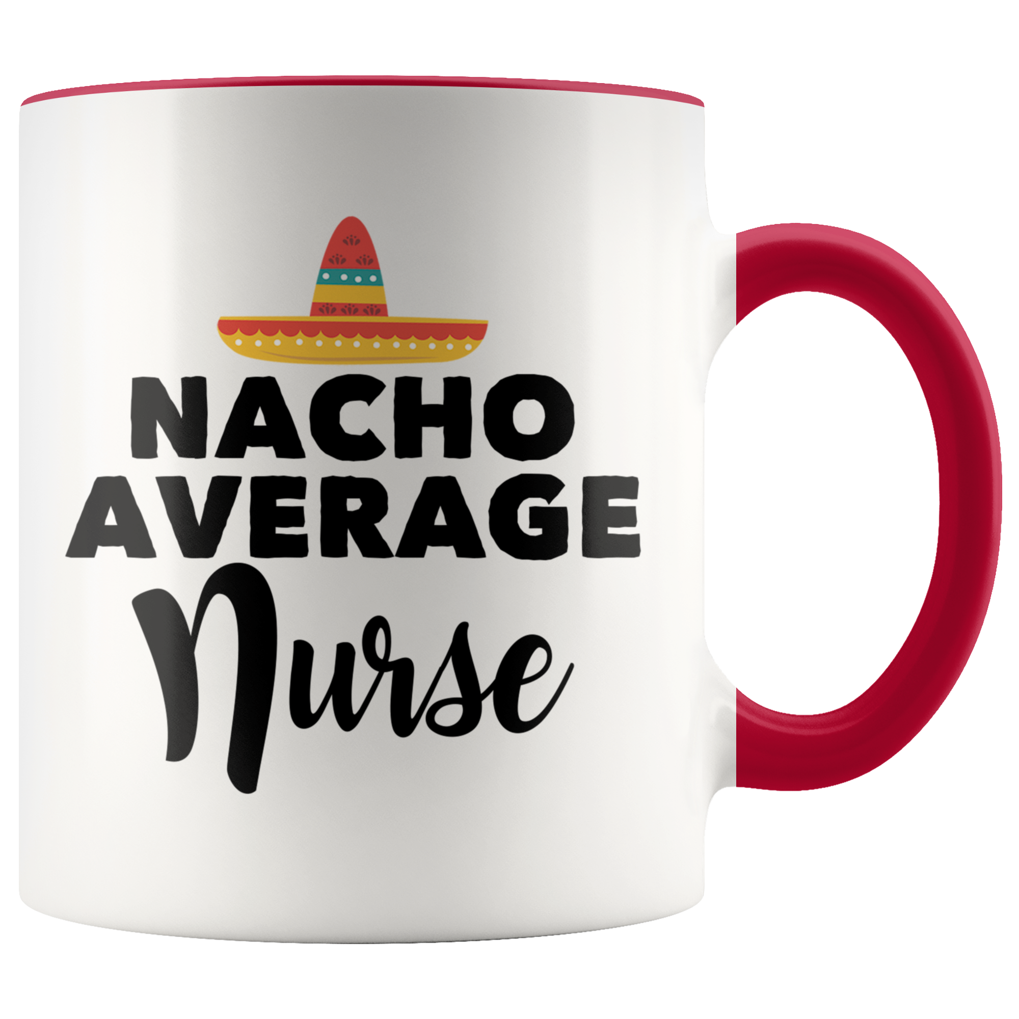 Accent Mug - Nacho Average Nurse
