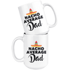 White Mugs - Nacho Average Dad