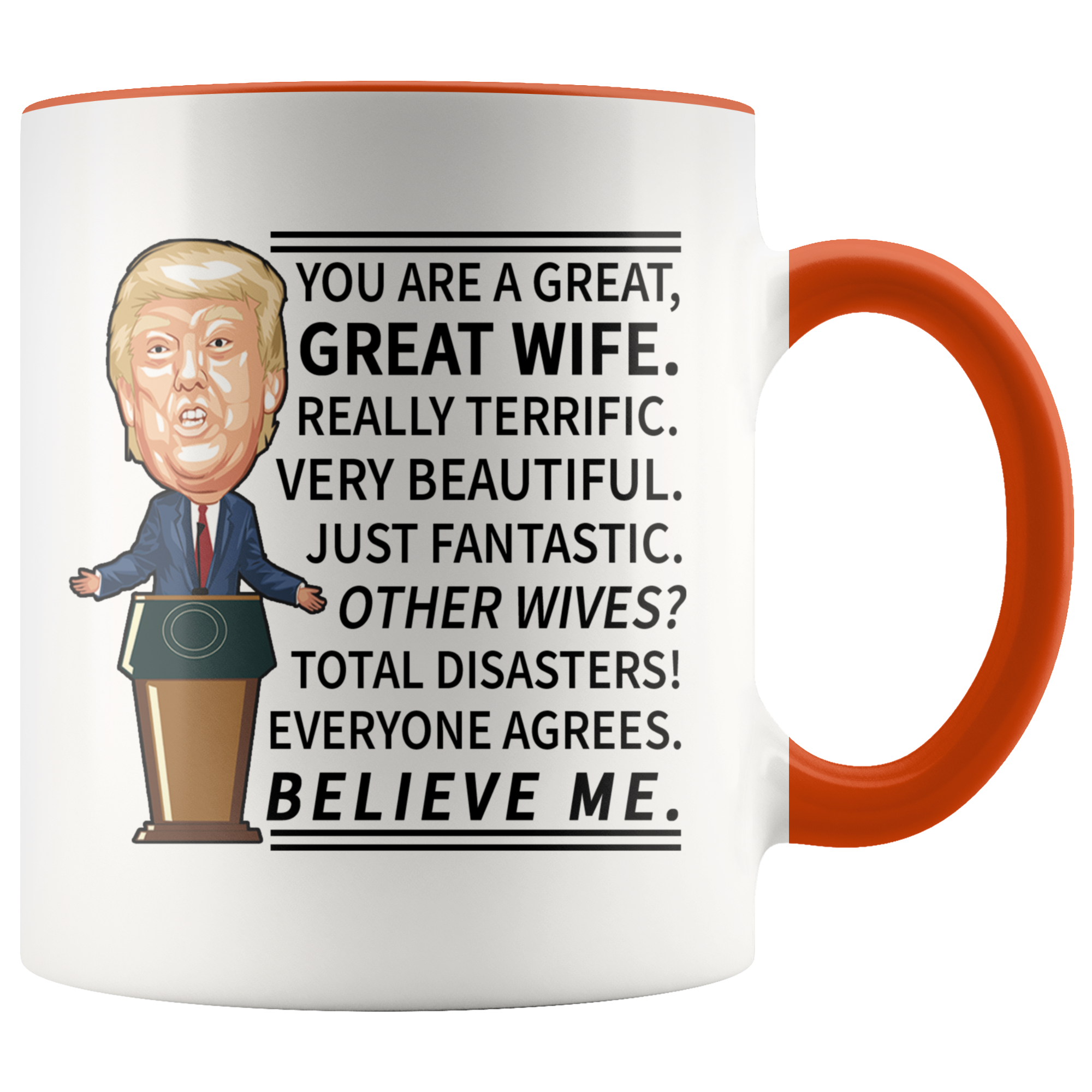 Accent Mug - Trump Great Wife
