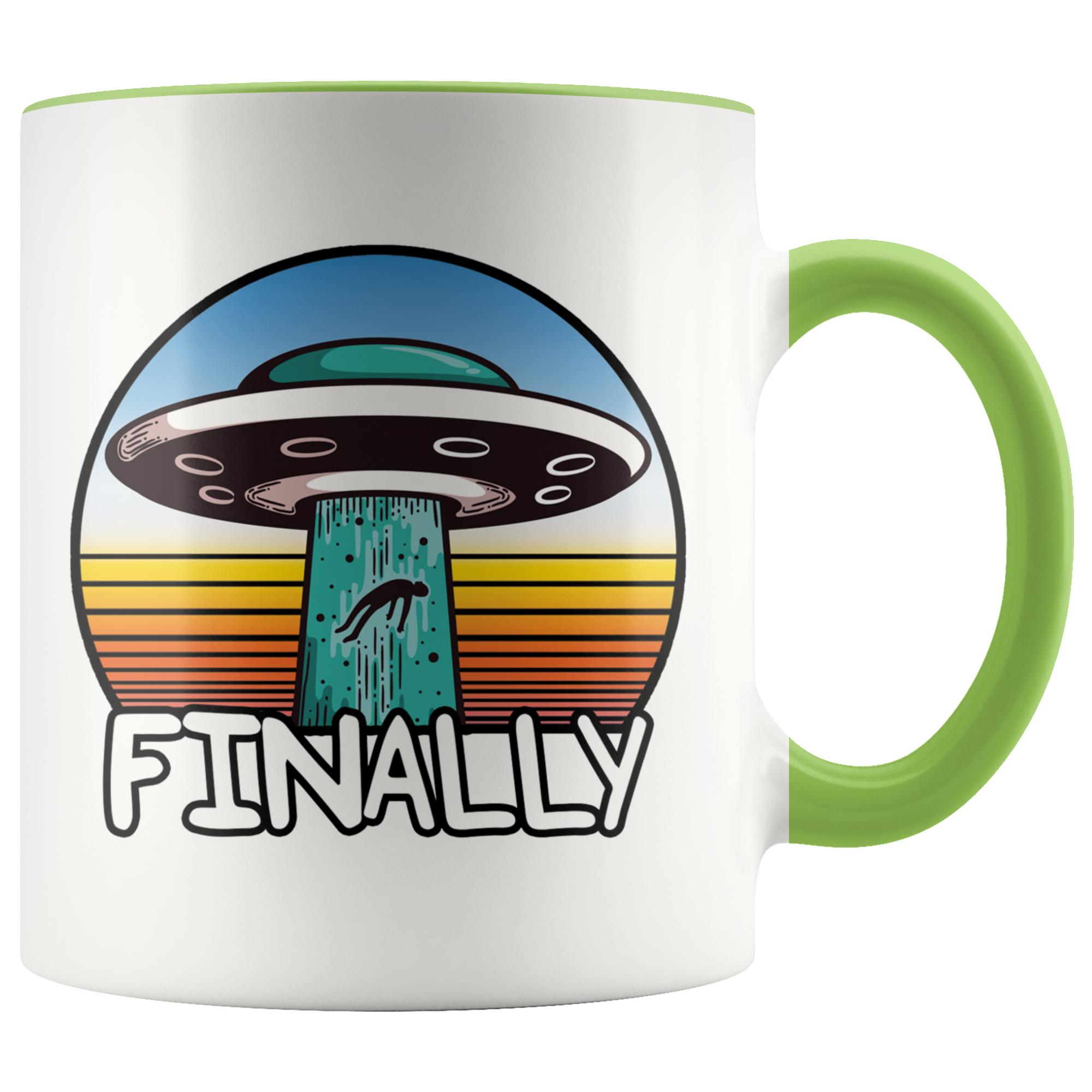 Accent Mug - Alien Abduction Finally