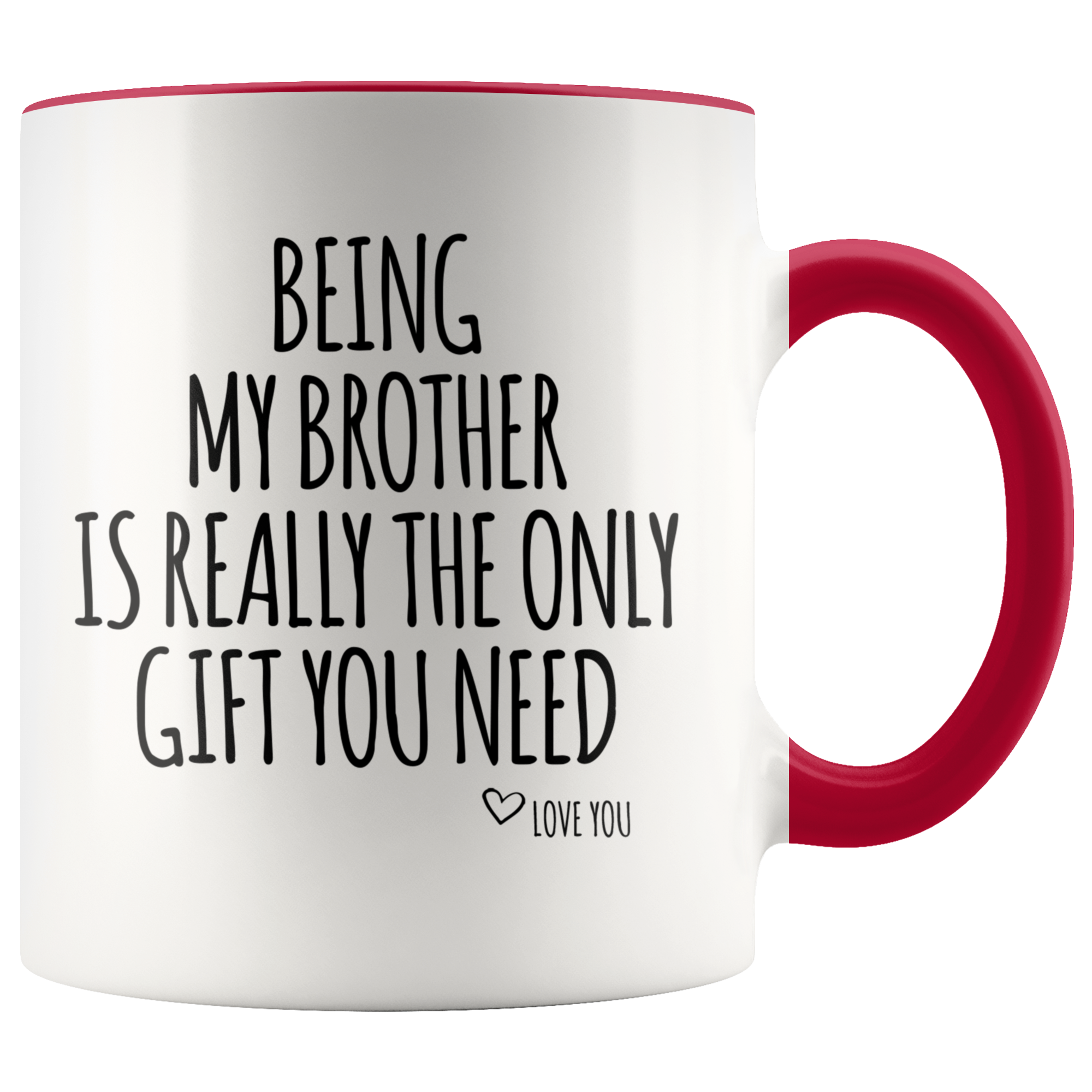 Accent Mug - Being My Brother