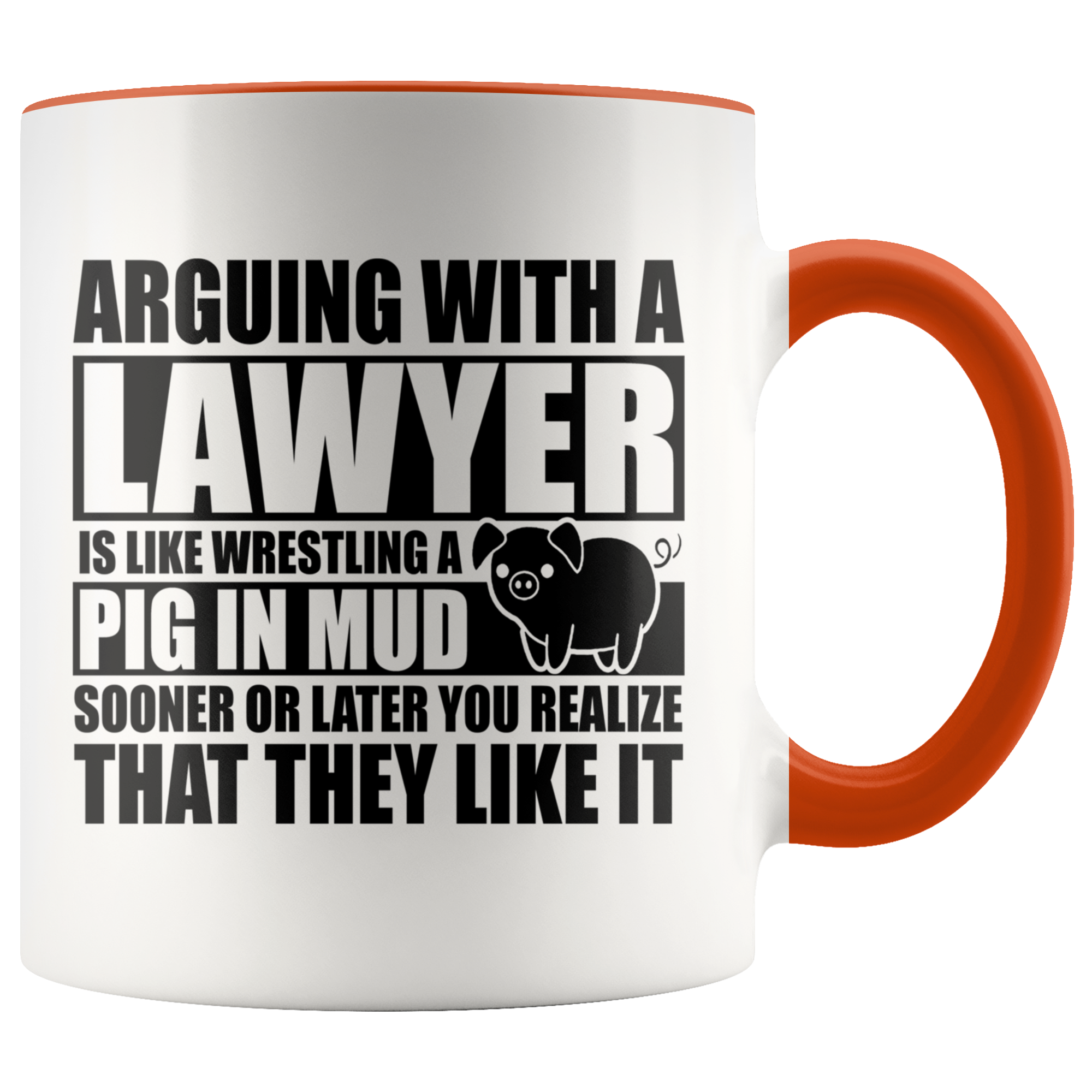 Accent Mug - Lawyer Pig In Mud