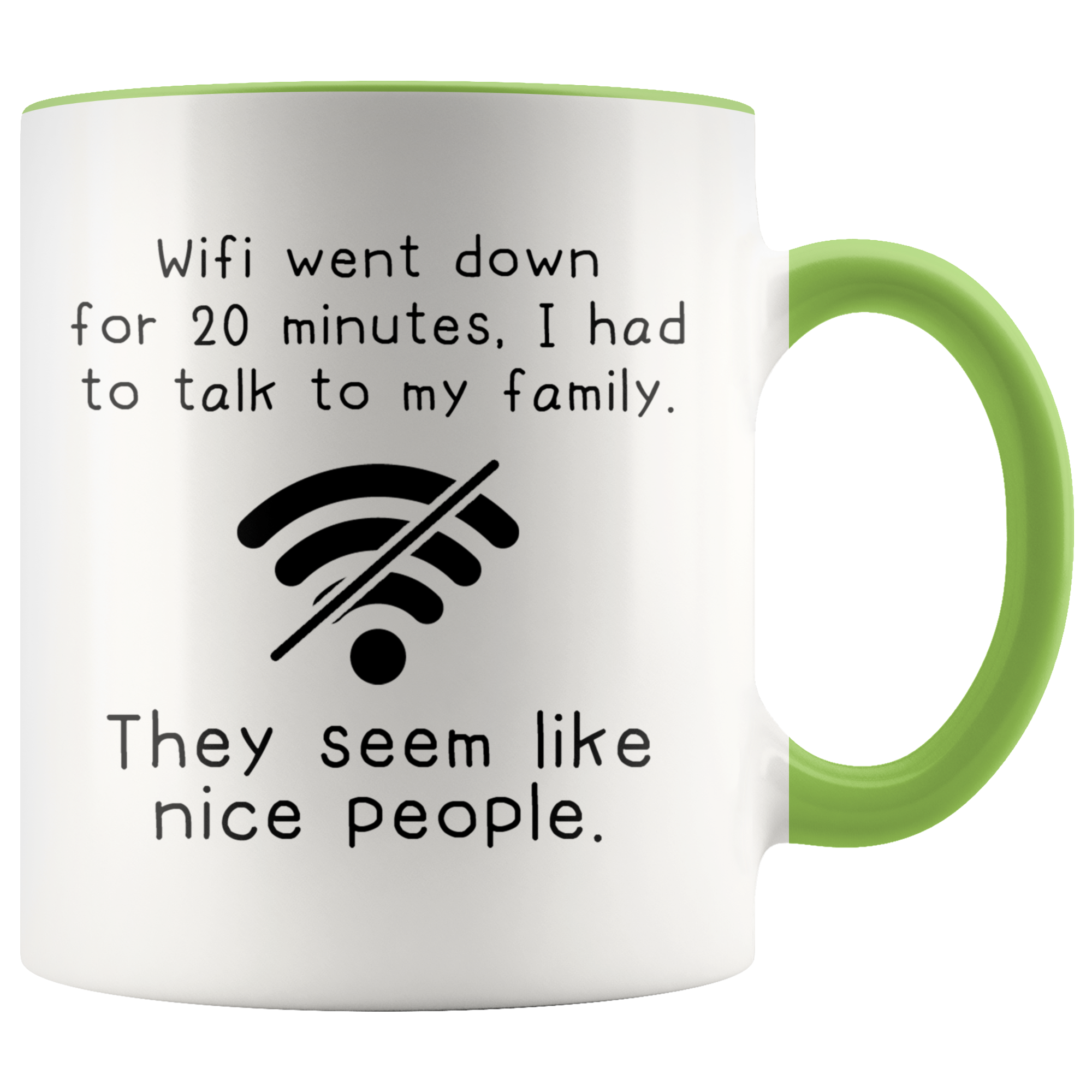 Accent Mug - Wifi Went Down