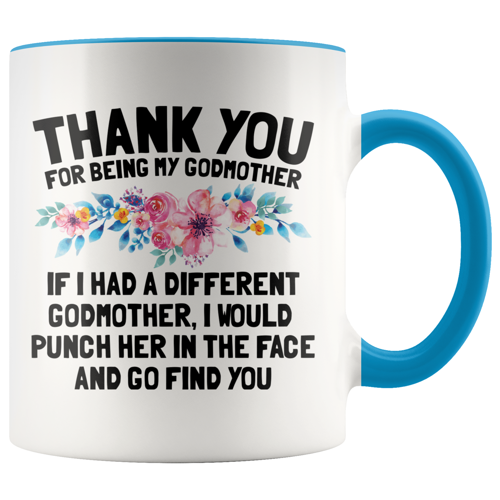 Accent Mug - Thank You Godmother Punch In Face