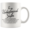 Accent Mug - Unbiological Sister