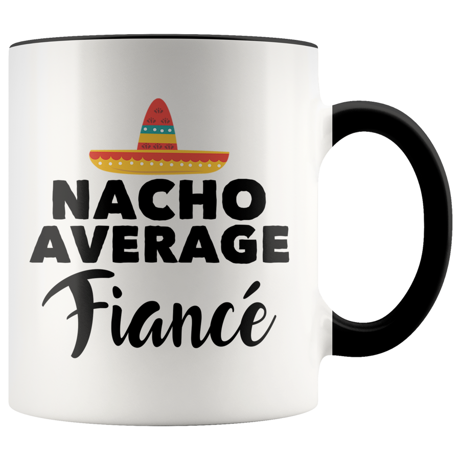 Accent Mug - Nacho Average Fiance