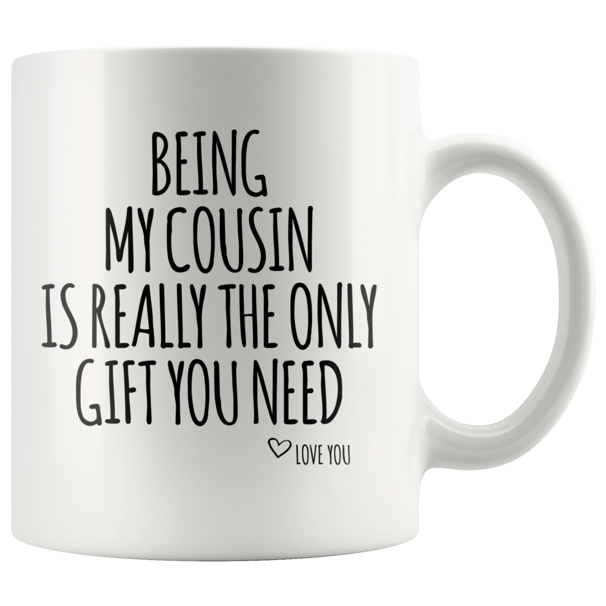 White Mugs - Being My Cousin Gift