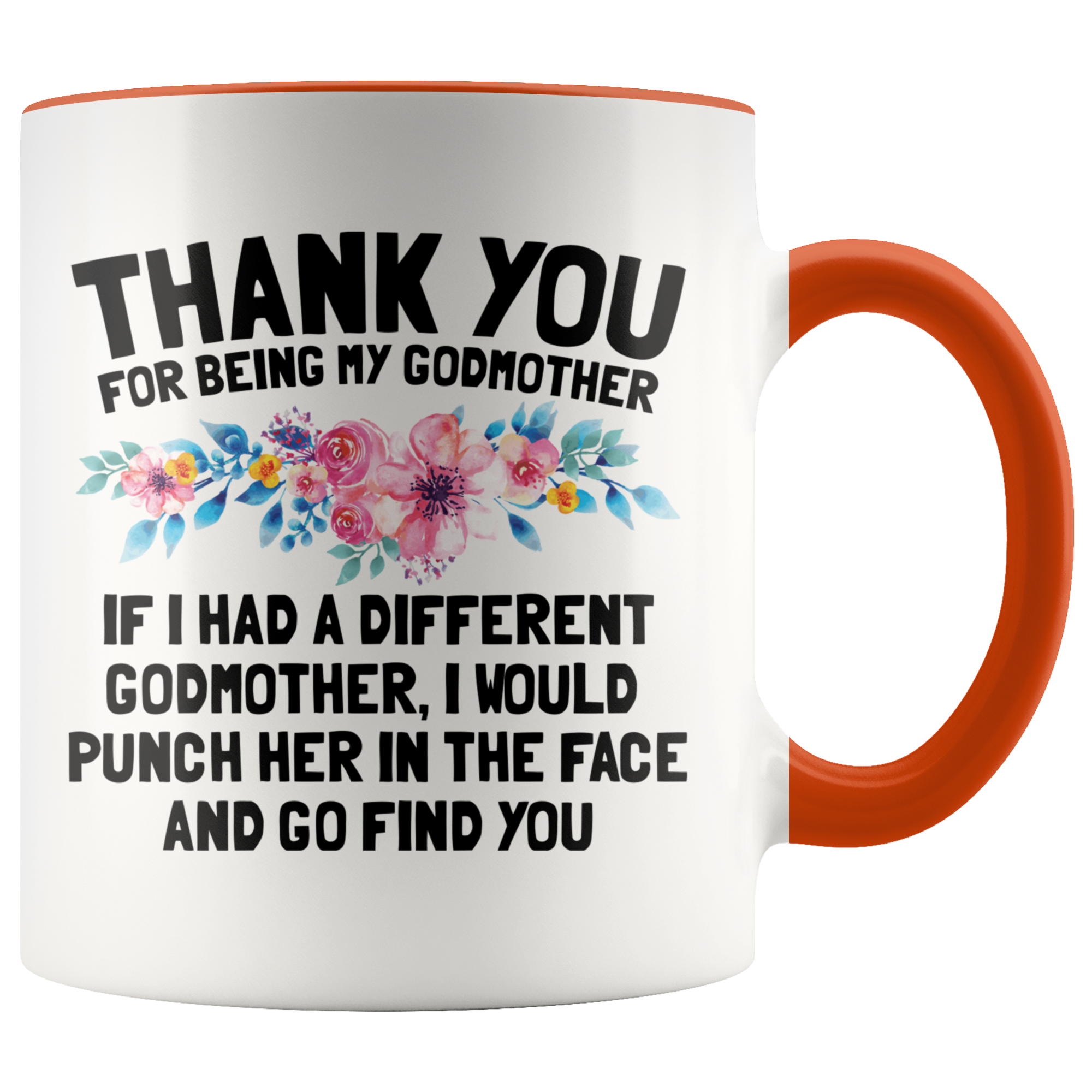 Accent Mug - Thank You Godmother Punch In Face