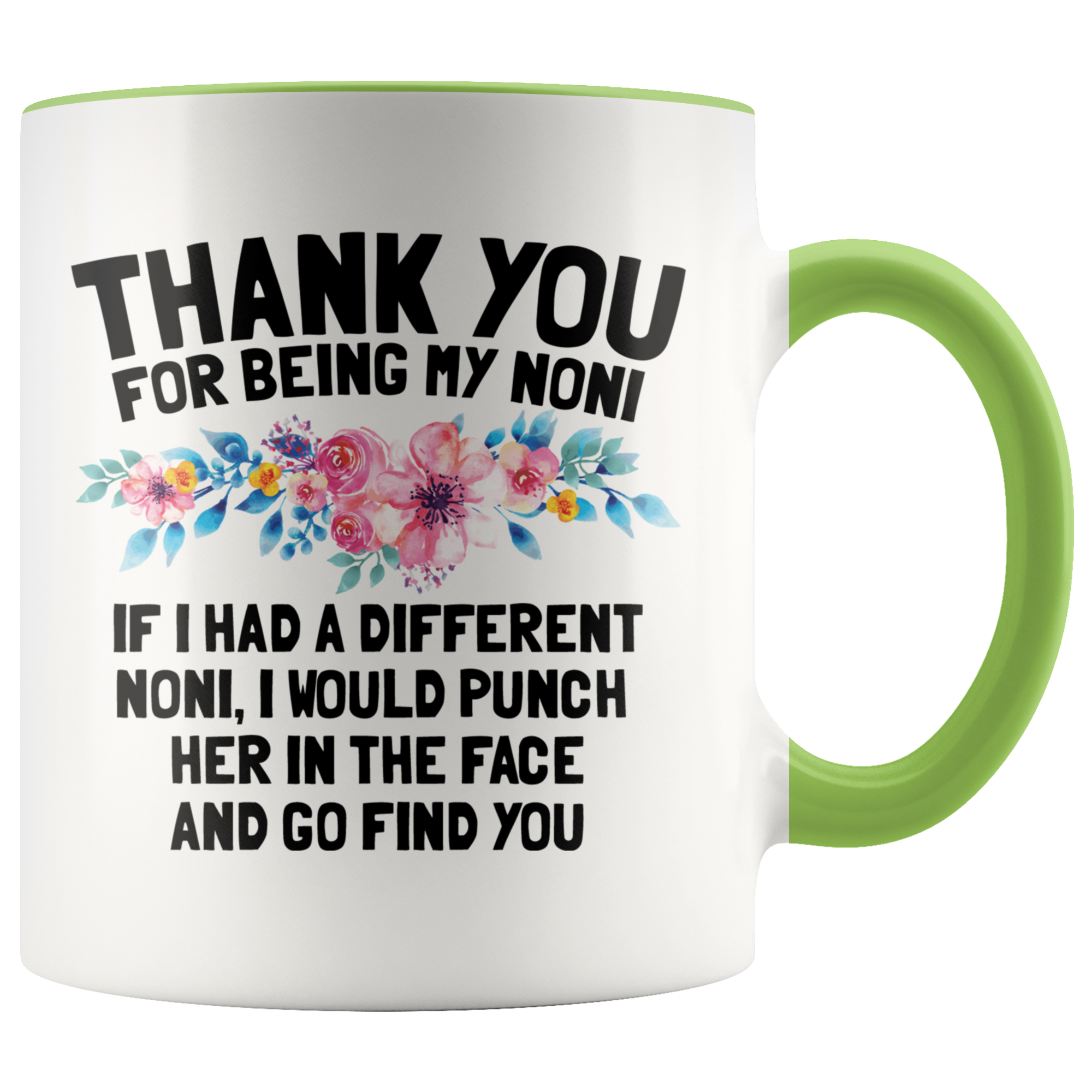 Accent Mug - Thank You For Being My Noni