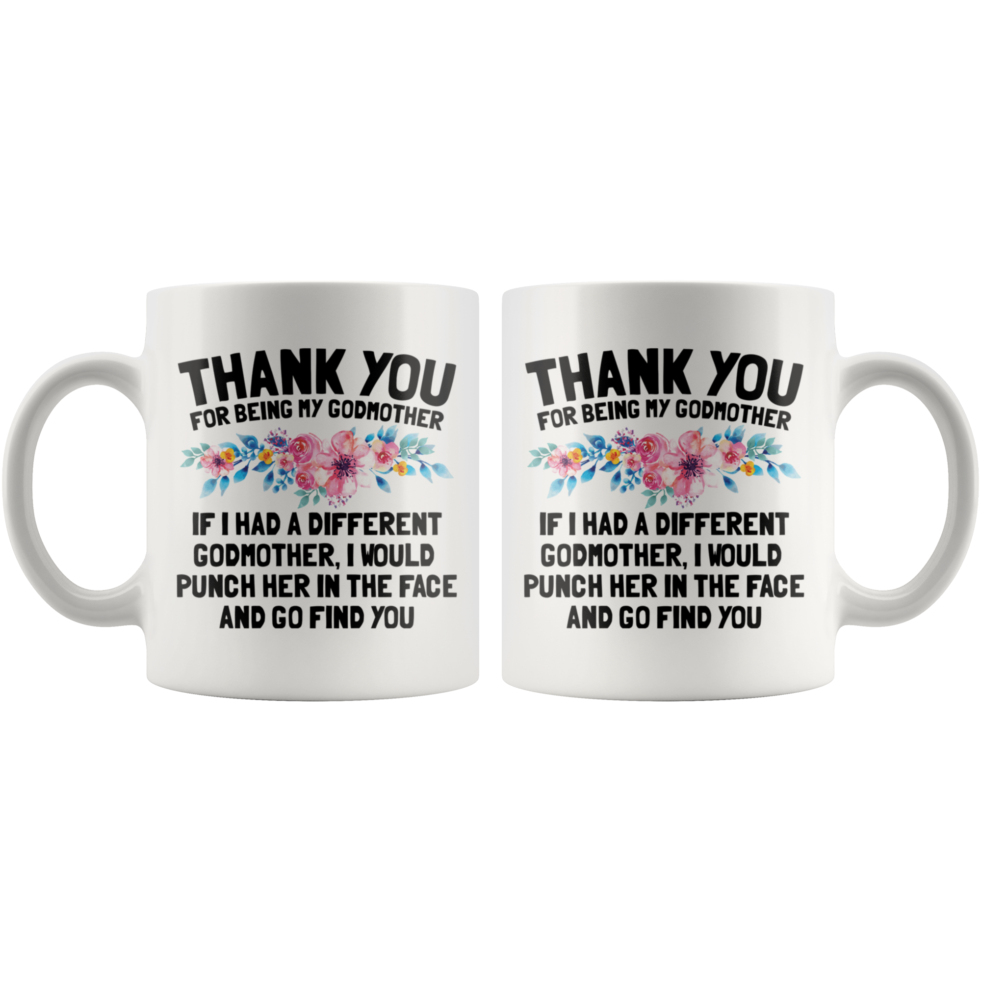 White 11oz Mug - Thank You Godmother Punch