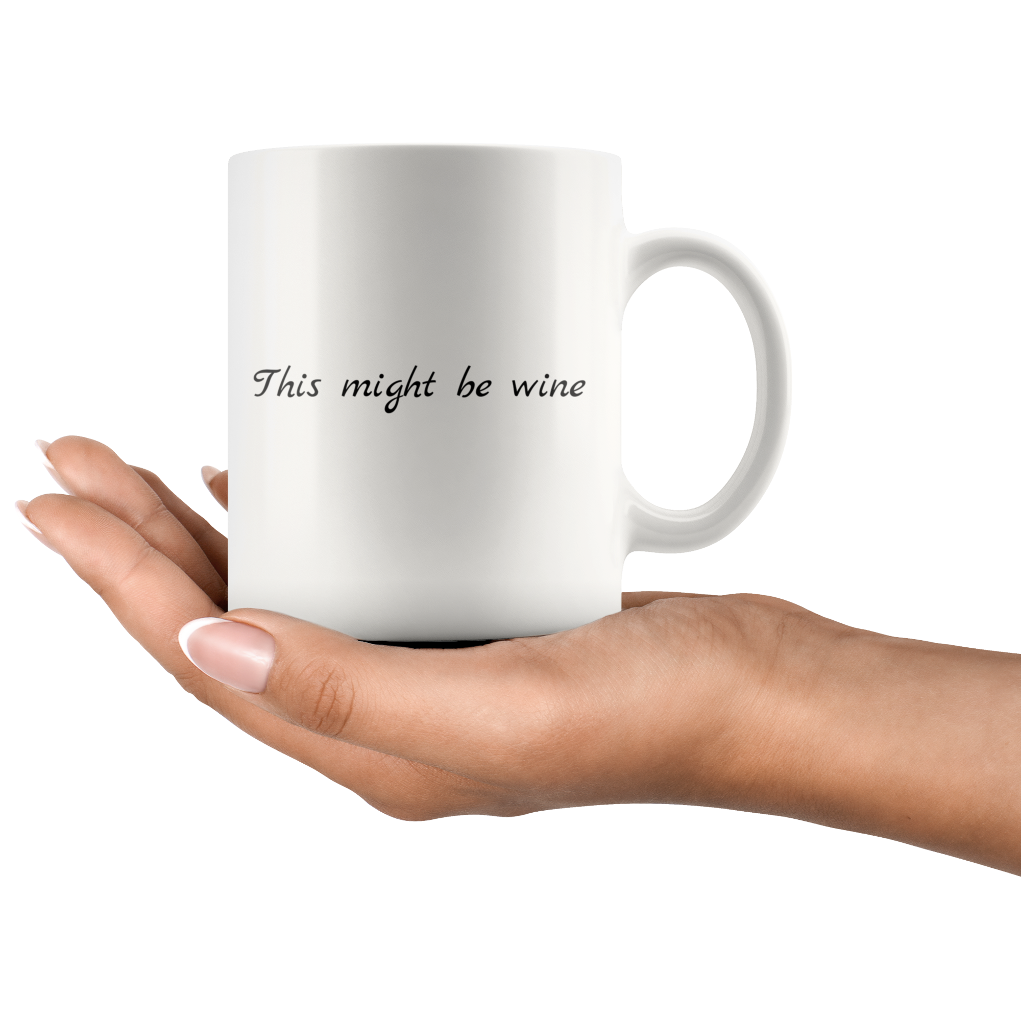 White 11oz Mug - This Might Be Wine