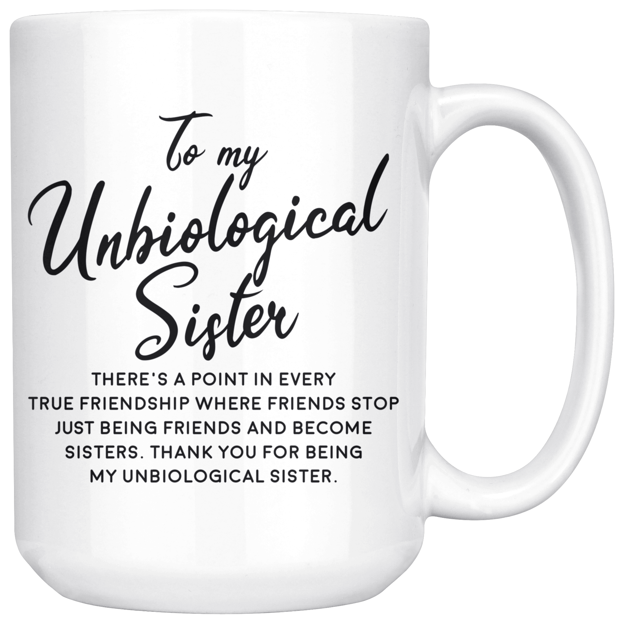White Mugs - Unbiological Sister
